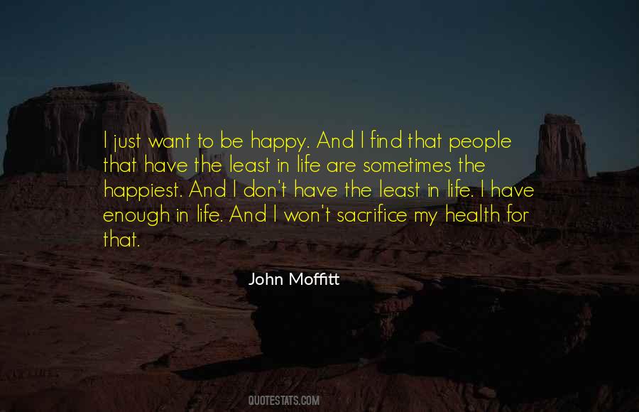 Just Want To Be Happy Quotes #965366