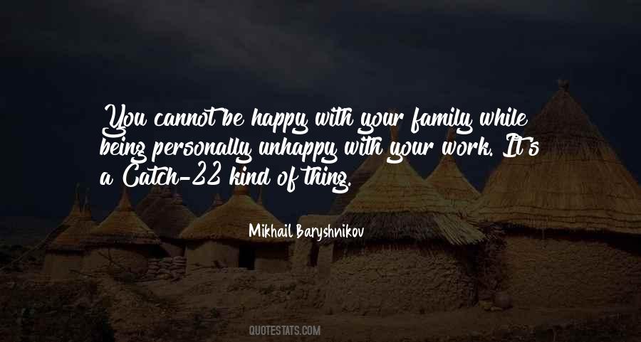 Unhappy Family Quotes #1536109
