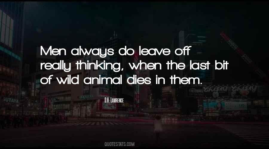 Wild Animal Quotes #1374688