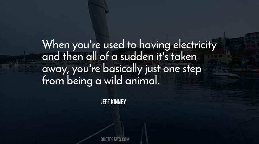 Wild Animal Quotes #1427650