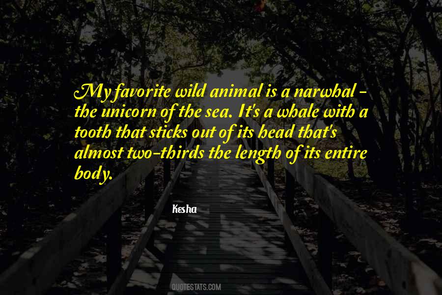 Wild Animal Quotes #1765057