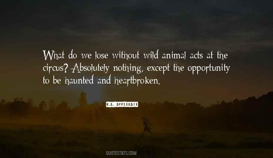 Wild Animal Quotes #410412