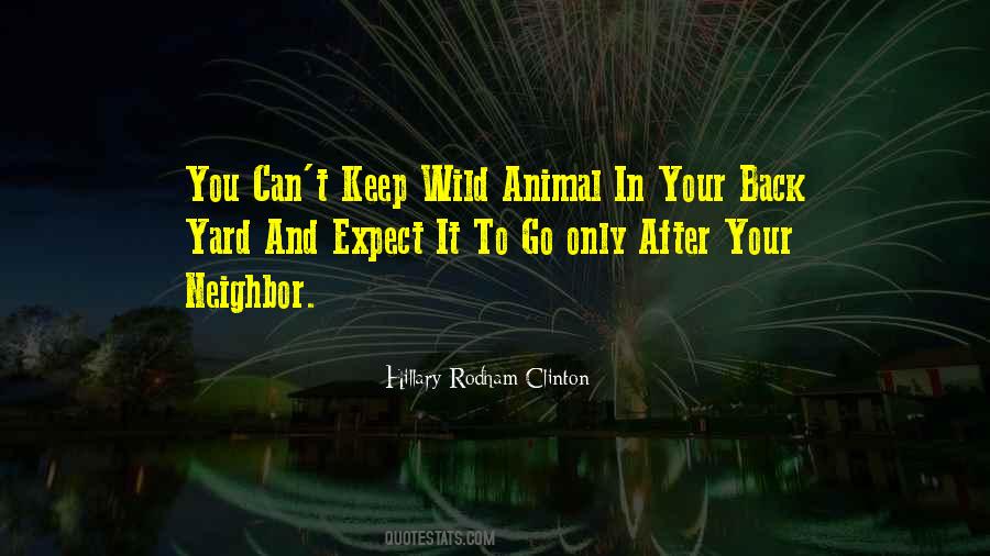 Wild Animal Quotes #56545