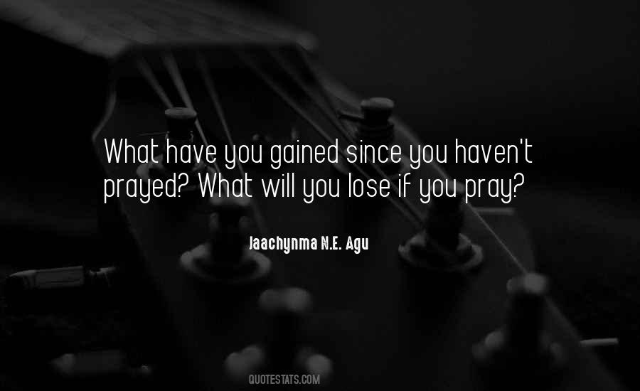 Agu Jaachynma N E Quotes #1344717