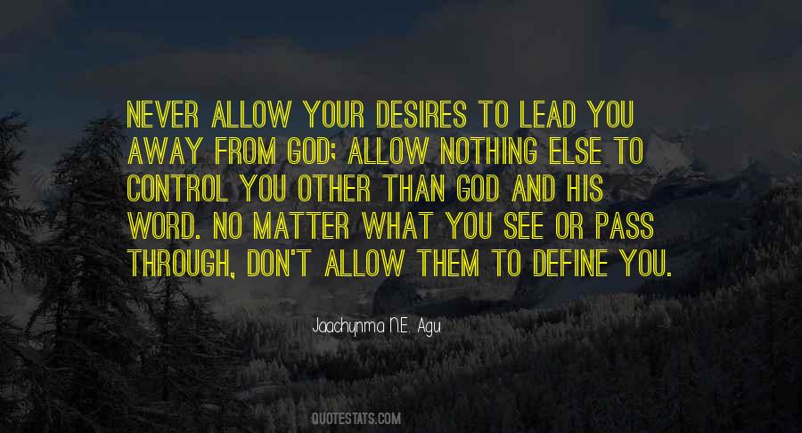 Agu Jaachynma N E Quotes #401796