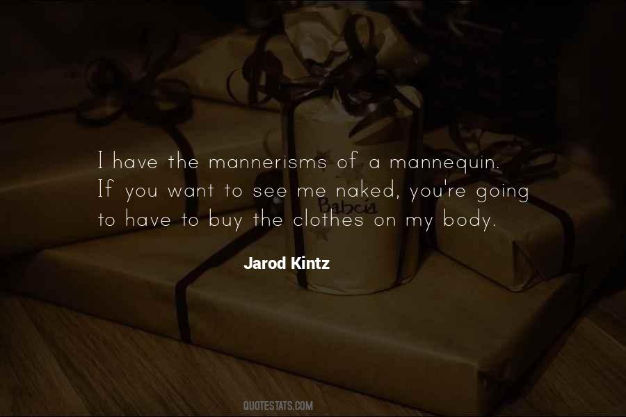 Quotes About Mannerisms #183678