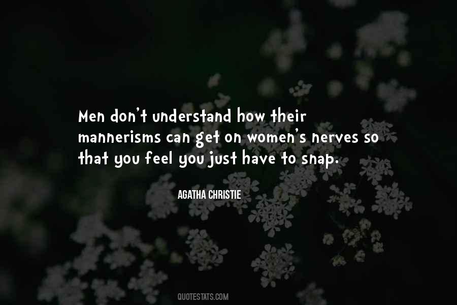 Quotes About Mannerisms #854330