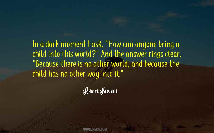 Dark Moment Quotes #628587