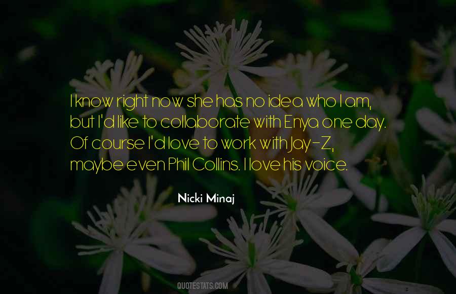 Voice One Quotes #27257