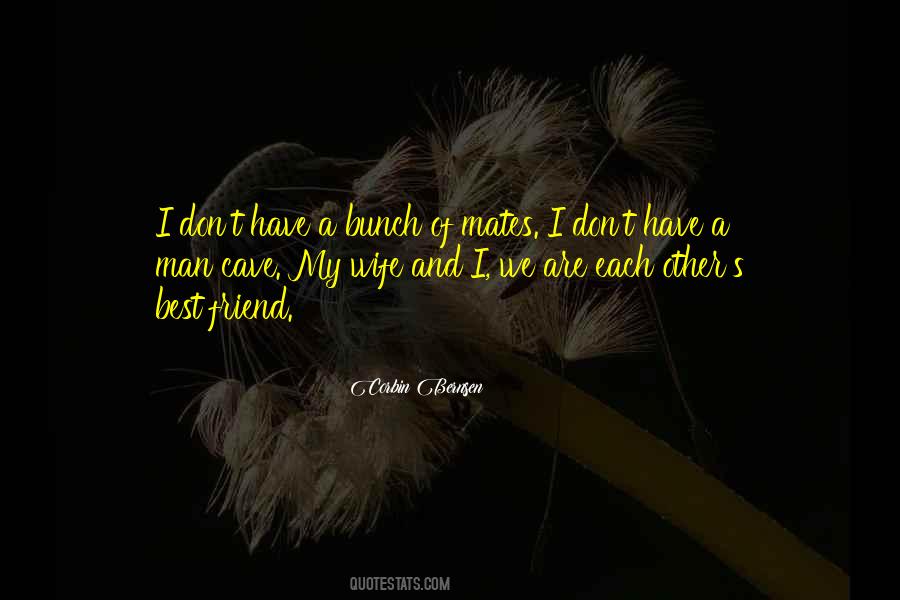 Best Friend Wife Quotes #1392466