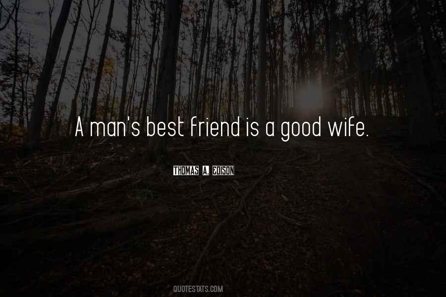 Best Friend Wife Quotes #1513509
