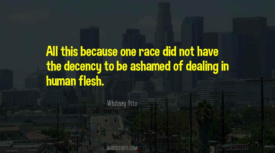 One Race Quotes #1134185