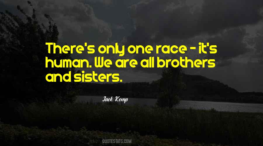 One Race Quotes #1338929