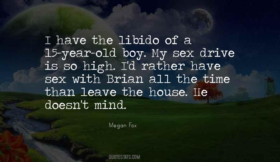 Sex Drive Quotes #1290570