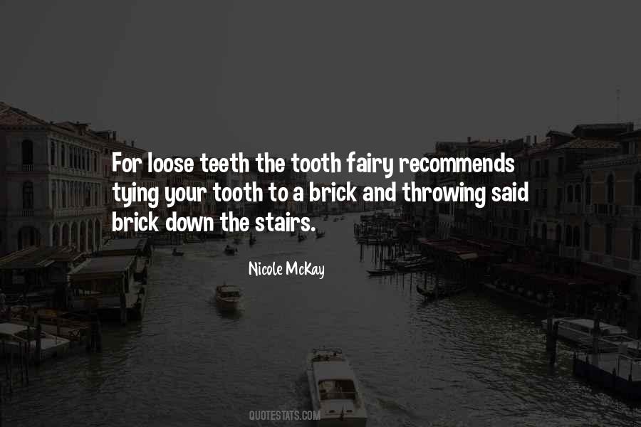 Quotes About The Tooth Fairy #119435