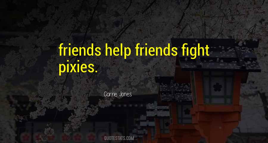 Best Friends Fight Quotes #1011653