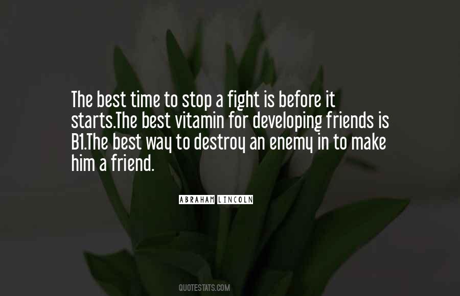 Best Friends Fight Quotes #1331142