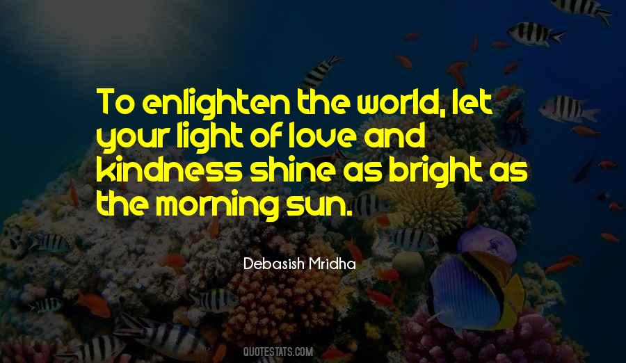 Light Of Love And Kindness Quotes #595777