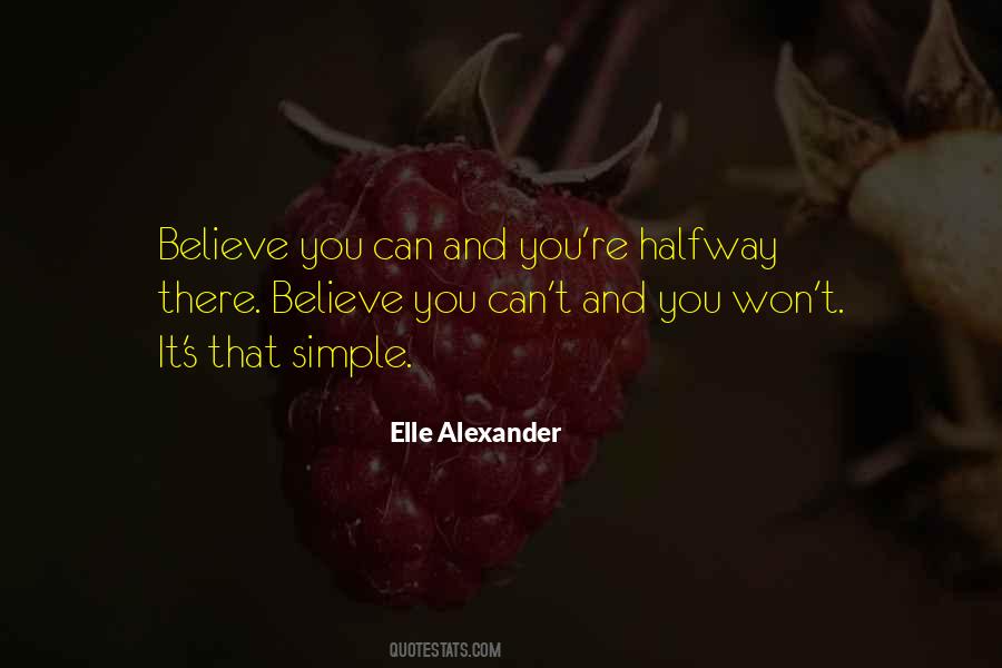 Alexander Elle Quotes #1393129