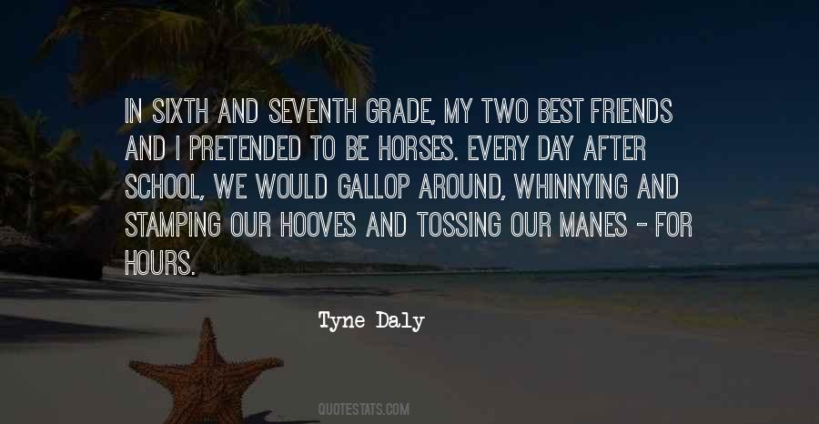 Best Friends Since Grade School Quotes #1782009