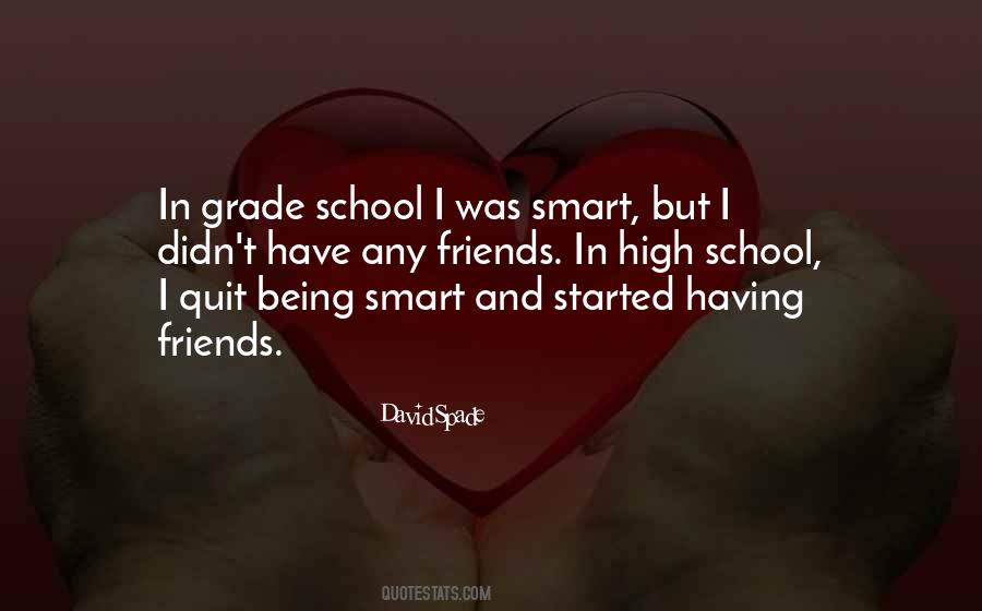 Best Friends Since Grade School Quotes #1821145