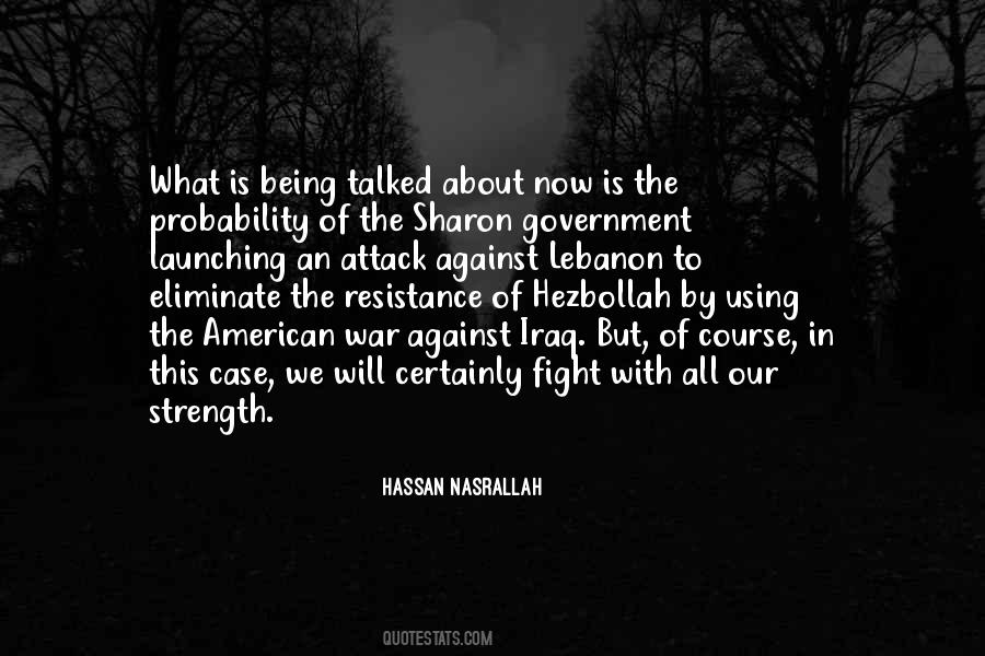 Nasrallah Hezbollah Quotes #1416605