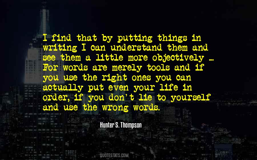 Hunter Thompson On Writing Quotes #852831