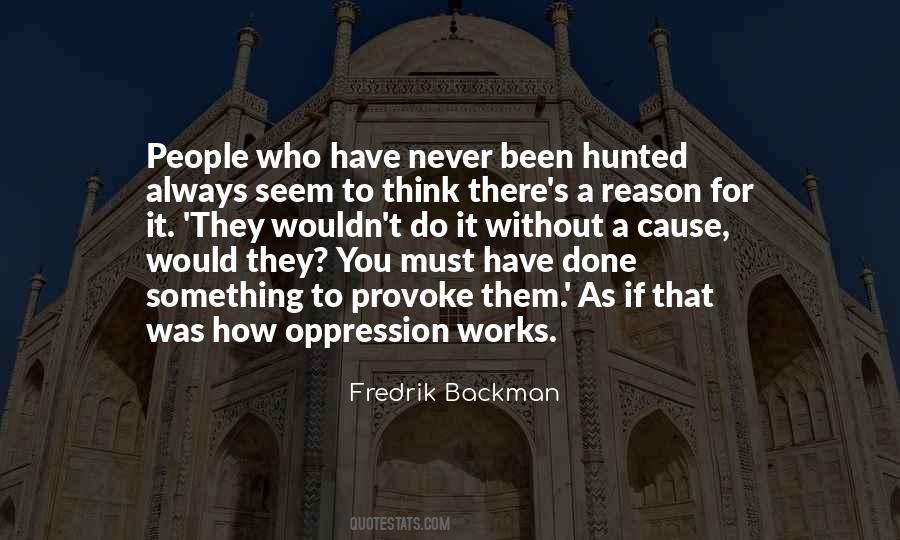 Never Provoke Quotes #605758