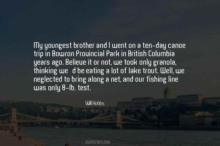 Your Own Canoe Quotes #490543