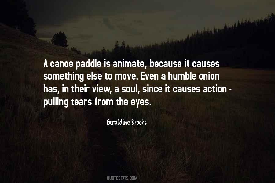 Your Own Canoe Quotes #629033