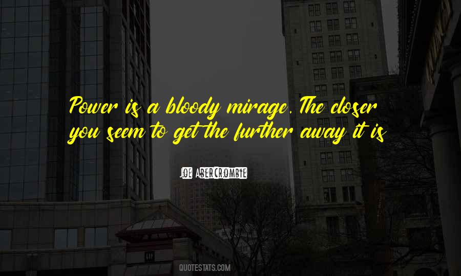 Mirage Power Quotes #1519500