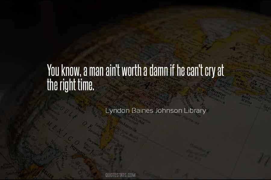 Lyndon Baines Johnson Quotes #1232091