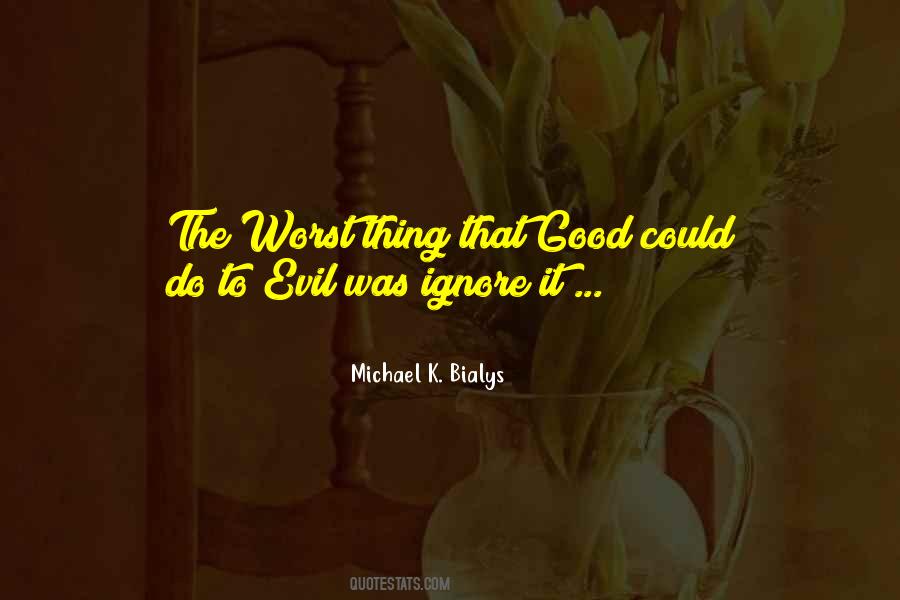 Bialys Quotes #181640