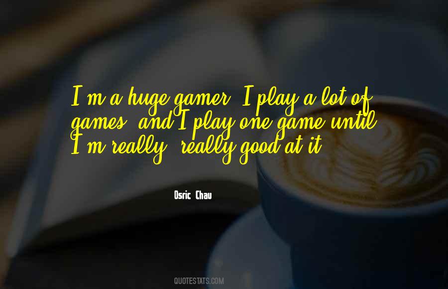 Best Gamer Quotes #790440