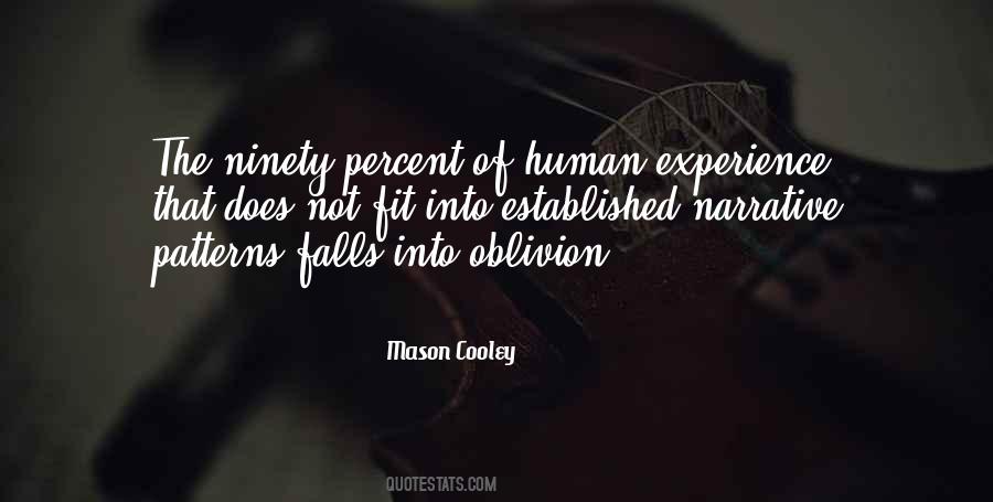 Human Experience Quotes #1059473