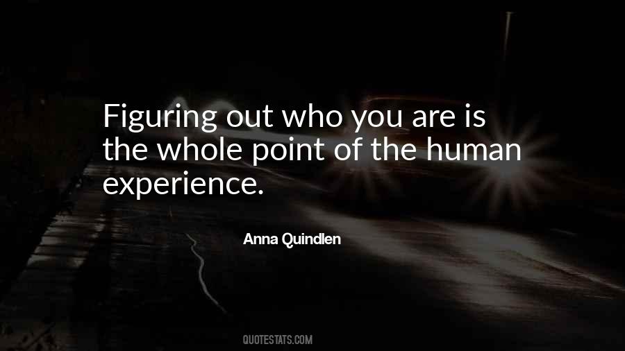 Human Experience Quotes #1149377