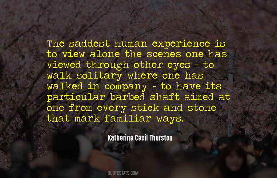 Human Experience Quotes #1258656