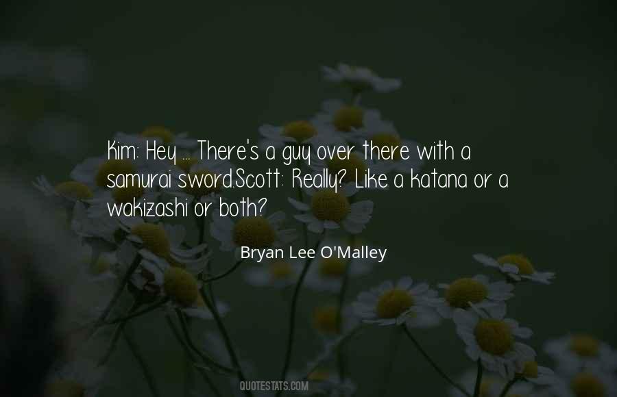 O Malley Quotes #72431