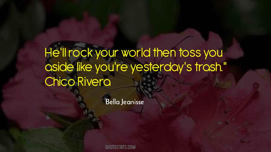 Chico Rivera Quotes #1272749