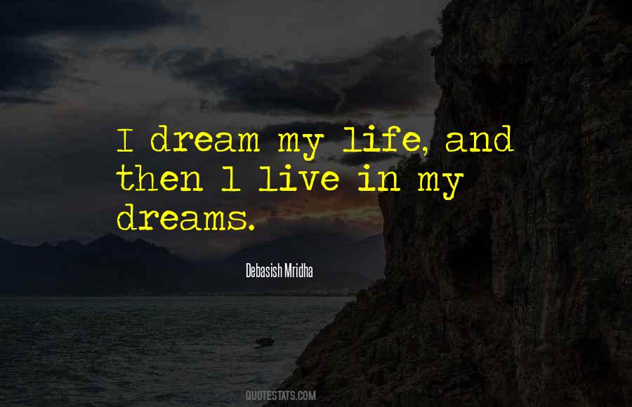 Live In Dreams Quotes #789456