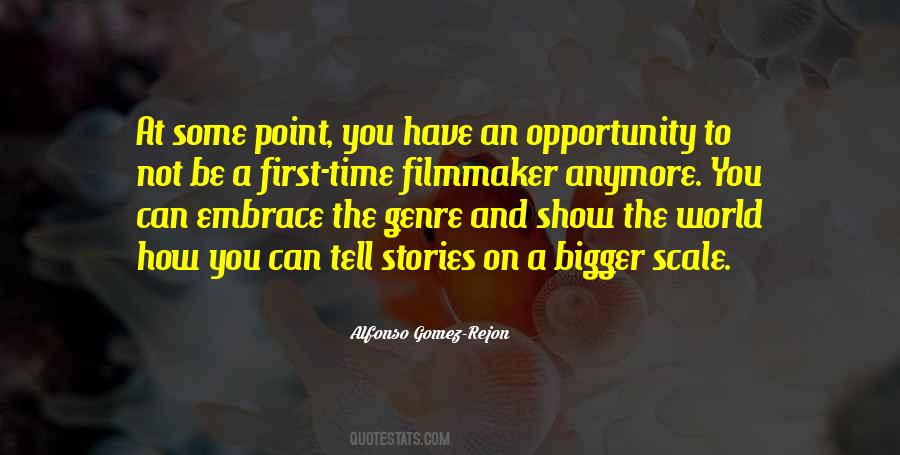 Embrace Opportunity Quotes #1028248