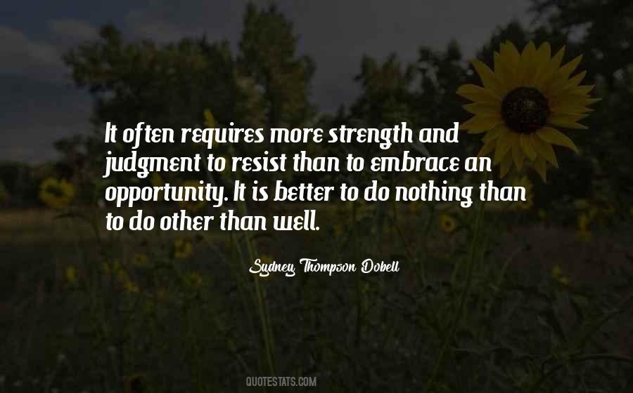 Embrace Opportunity Quotes #1211223