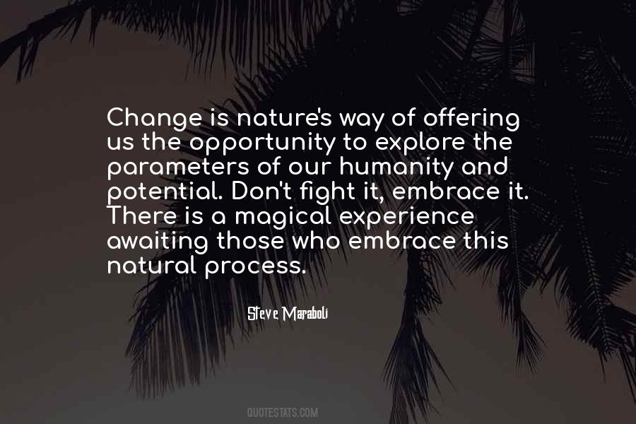 Embrace Opportunity Quotes #1456681