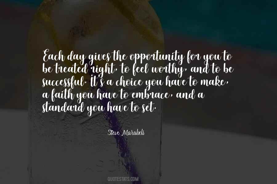 Embrace Opportunity Quotes #799069