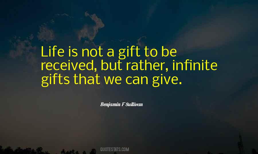 Best Gift Ever Received Quotes #1189605 Best Gift Ever Received Quotes #1189605