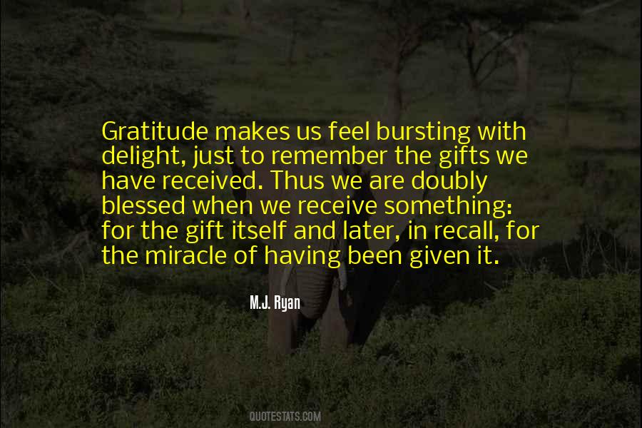 Best Gift Ever Received Quotes #880679 Best Gift Ever Received Quotes #880679
