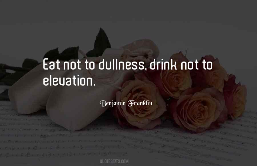 Eat In Moderation Quotes #1567677