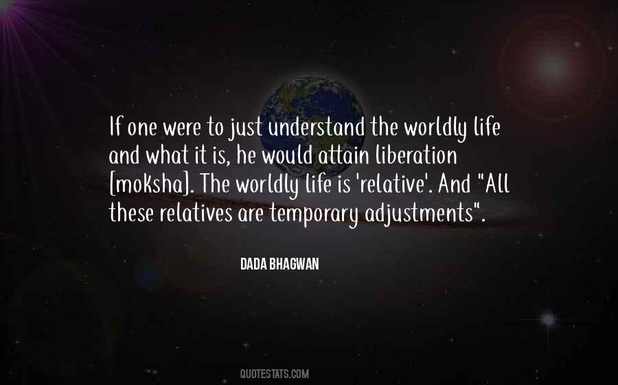 Way To Moksha Quotes #449998