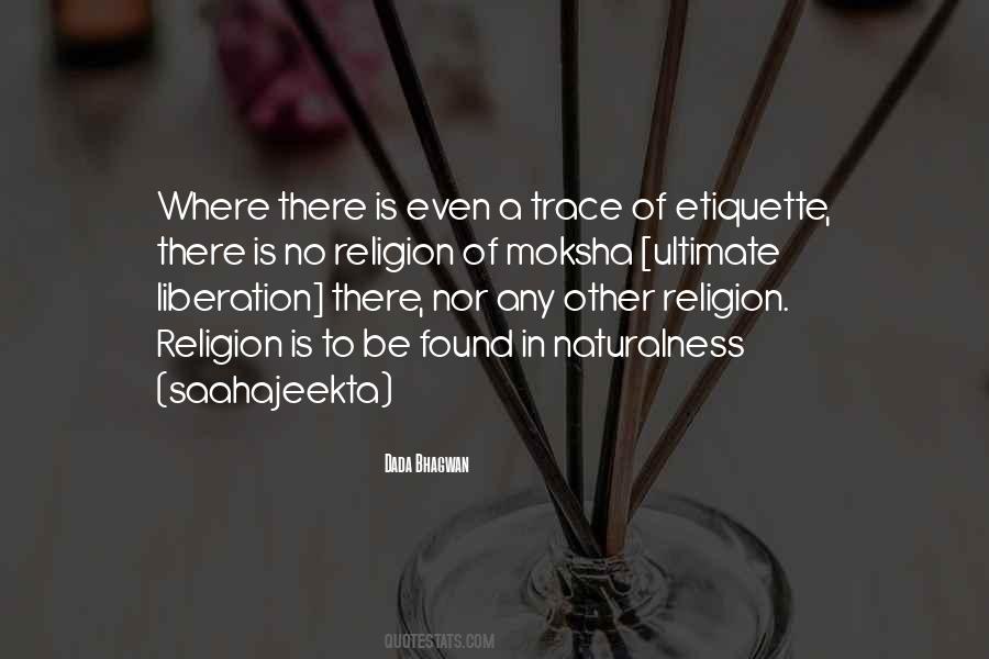Way To Moksha Quotes #576256