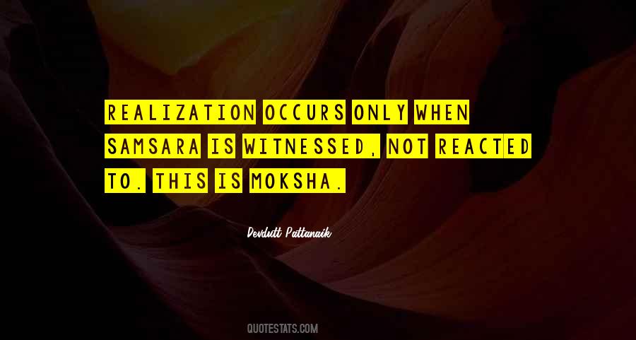 Way To Moksha Quotes #754693